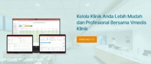Keunggulan Software Vmedis Klinik Web dalam Memudahkan Usaha Anda